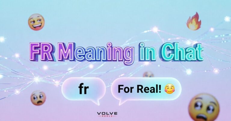 FR Meaning in Chat