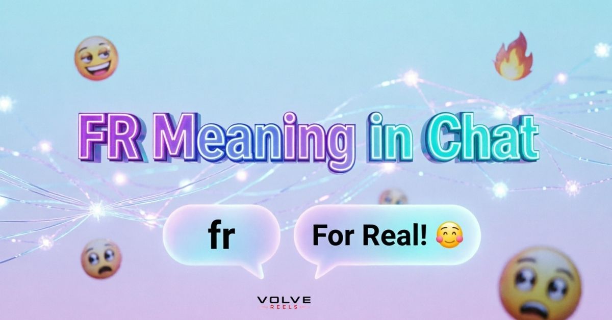FR Meaning in Chat
